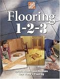 Flooring 1-2-3: Expert Advice on Design, Installation, and Repair (Home Depot ... 1-2-3) - 0696215888