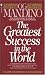 The Greatest Success in the World