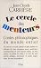 Le cercle des menteurs Le cercle des menteurs