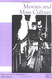 Movies and Mass Culture (Rutgers Depth of Field Series)