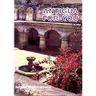 Antigua for You by Barbara Balchin De Koose