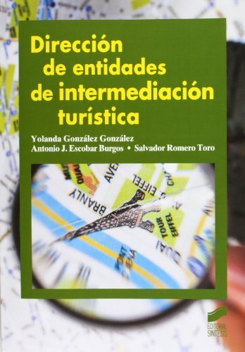 Dirección de entidades de intermediación turística (Spanish Edition)