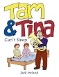 Tam and Tina Can't Sleep: How Some Inventive Parents Help Children with Sleep Problems And Waking Up in the Night