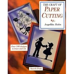 The Craft of Paper Cutting: Over 100 Designs to Trace and Cut