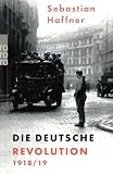Die Deutsche Revolution 1918/1919