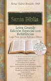 Santa Biblia Letra Grande Edicion Especial Con Referencias : Reina-Valera Revision 1960 Burgundy Bonded Leather