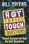 Hot Topics, Tough Questions