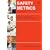 Safety Metrics: Tools and Techniques for Measuring Safety Performance