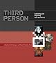 Third Person: Authoring and Exploring Vast Narratives