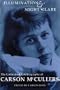 Illumination And Night Glare: The Unfinished Autobiography Of Carson Mccullers (Wisconsin Studies in Autobiography)