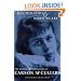 Illumination and Night Glare: The Unfinished Autobiography of Carson McCullers (Wisconsin Studies in Autobiography)