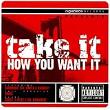 Take It How You Want It