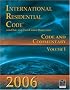 2006 International Residential Code: Code & Commentary Volume 1 (International Residential Code Commentary)