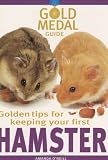Golden Tips for Keeping Your First Hamster (Gold Medal Guide)