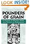 Pounders of Grain...