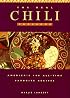 The Real Chili Cookbook: America's 100 All-Time Favorite Recipes