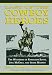 Last of the Cowboy Heroes: The Westerns of Randolph Scott, Joel McCrea, and Audie Murphy