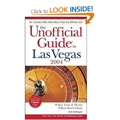The Unofficial Guide to Las Vegas 2004