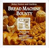 Better Homes and Gardens Bread Machine Bounty