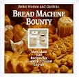 Better Homes and Gardens Bread Machine Bounty