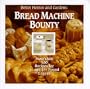 Better Homes and Gardens Bread Machine Bounty