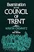 Examination of the Council of Trent: Part I