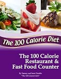 The 100 Calorie Restaurant and Fast Food Counter