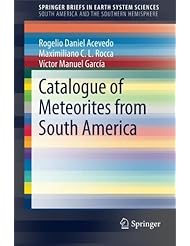 Book: Catalogue of Meteorites from South America (SpringerBriefs in Earth System Sciences) - Springer