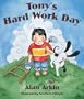 Tony's Hard Work Day