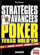 Strat�gies avanc�es Poker Texas Hold'em : Volume 1, Mains, stack, comp�tition