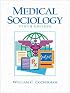 Medical Sociology (10th Edition) (MySearchLab Series 15% off)
