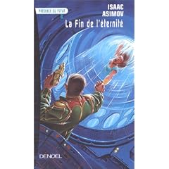 La Fin de l'�ternit�