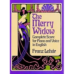 The Merry Widow : Complete Score for Piano and Voice in English