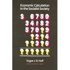 Economic Calculation in the Socialist Society