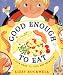 Good Enough to Eat:...