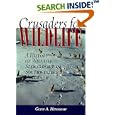 Crusaders for Wildlife: A History of Wildlife Stewardship in Southwestern Colorado by Glen A. Hinshaw