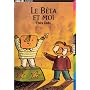 Le B�ta et moi