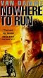 Nowhere to Run [VHS]