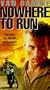 Nowhere to Run [VHS]