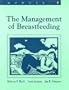 The Management of Breastfeeding (Module 4) (Lactation Specialist Self-Study Series, Module 4)