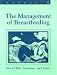 Book The Management of Breastfeeding (Module 4) (Lactation Specialist Self-Study Series, Module 4)