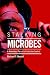 Stalking Microbes