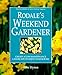 Book Rodale's Weekend Gardener: Create a Low-Maintenance Landscape to Enjoy Year-Round