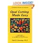 Opal Cutting Made Easy (Jewelry Crafts)