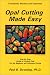 Opal Cutting Made Easy (Jewelry Crafts)