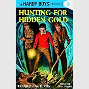 Hunting for Hidden Gold: Hardy Boys 5 | [Franklin Dixon]