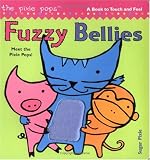 Fuzzy Bellies: A Book to Touch and Feel