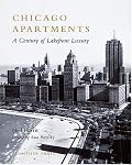 Chicago Apartments: A Century of Lakefront Luxury (Urban Domestic Architecture Series)