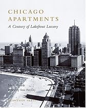 Chicago Apartments: A Century of Lakefront Luxury (Urban Domestic Architecture Series)