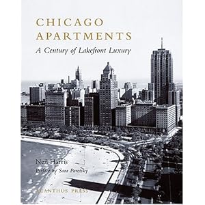 Chicago Apartments: A Century of Lakefront Luxury (Urban Domestic Architecture Series)